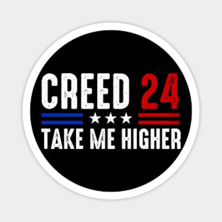 Creed '24 Take Me Higher Magnet